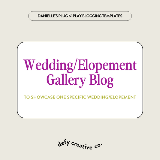 Wedding/Elopement Gallery Plug N’ Play Blog Post Template