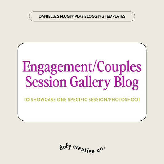 Engagement/Couple Gallery Plug N’ Play Blog Post Template